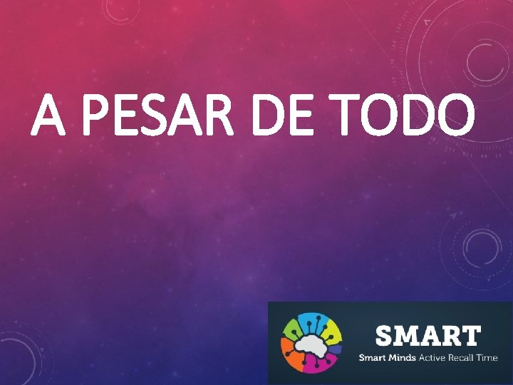 A PESAR DE TODO 