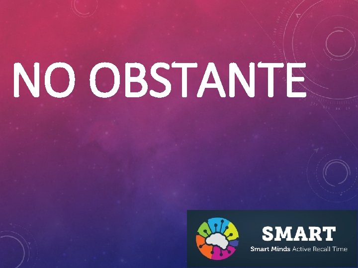 NO OBSTANTE 