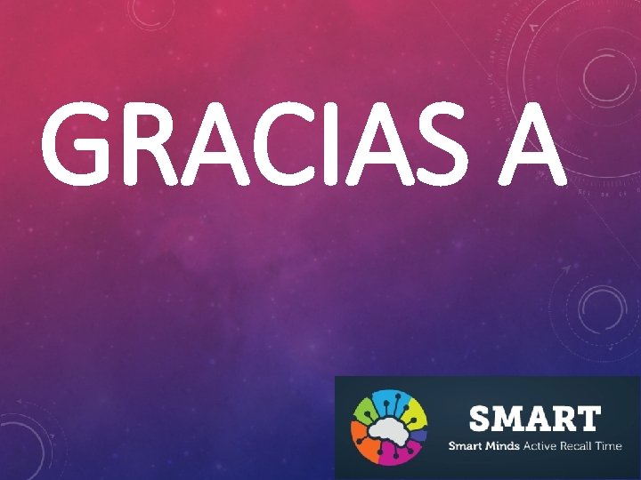 GRACIAS A 