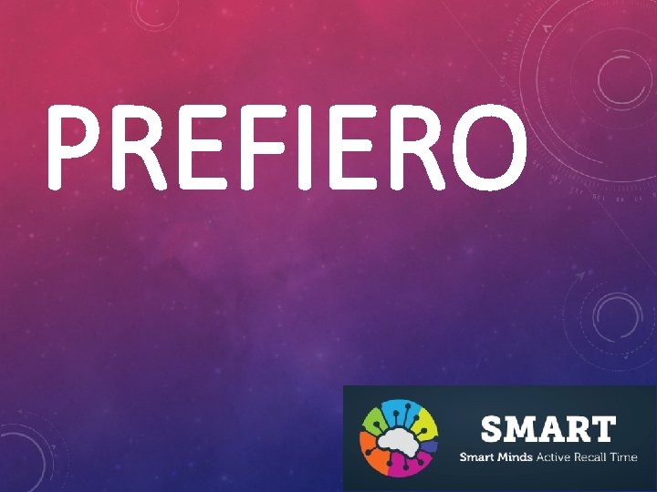 PREFIERO 