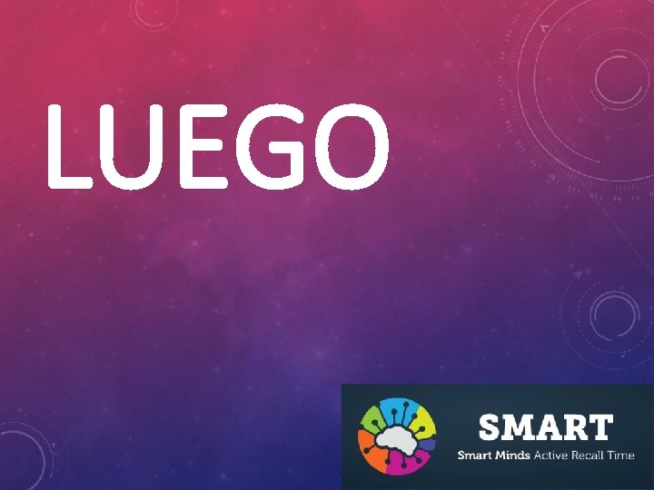LUEGO 