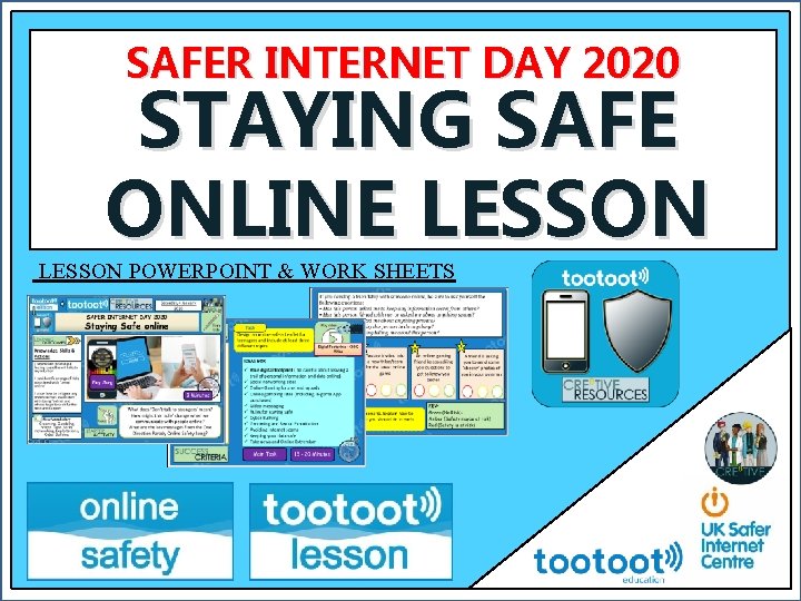 SAFER INTERNET DAY 2020 STAYING SAFE ONLINE LESSON POWERPOINT & WORK SHEETS 