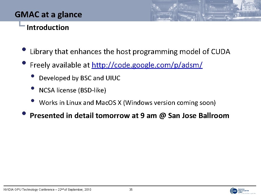 GMAC at a glance └ Introduction • Library that enhances the host programming model