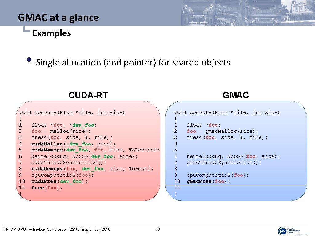 GMAC at a glance └ Examples • Single allocation (and pointer) for shared objects