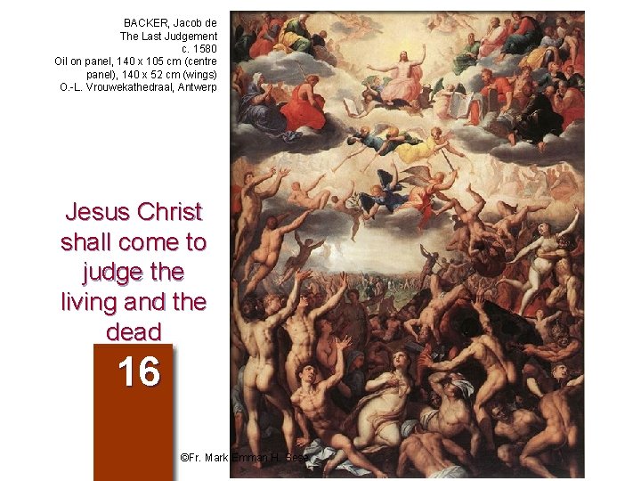 BACKER, Jacob de The Last Judgement c. 1580 Oil on panel, 140 x 105