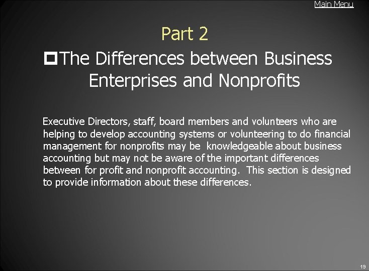 Main Menu Part 2 p. The Differences between Business Enterprises and Nonprofits Executive Directors,