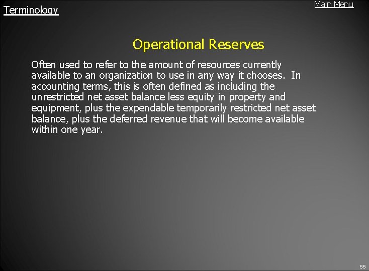 Main Menu Terminology Operational Reserves Often used to refer to the amount of resources