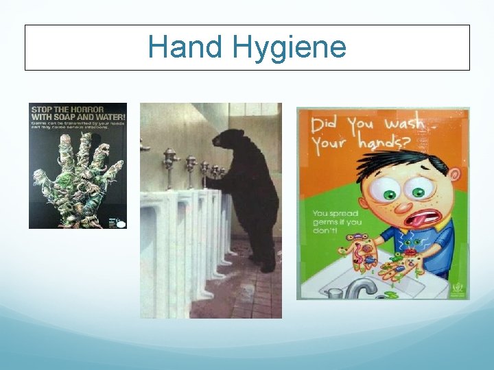 Hand Hygiene 