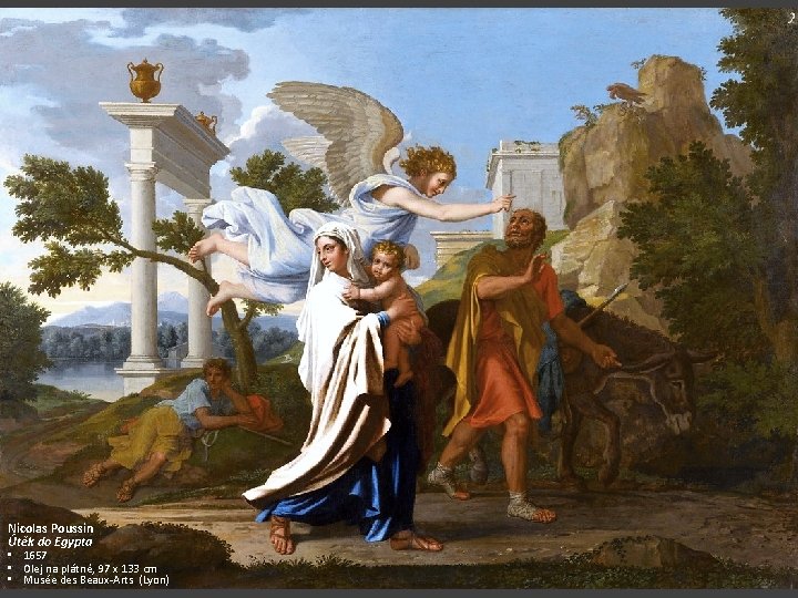 Nicolas Poussin Útěk do Egypta • 1657 • Olej na plátně, 97 x 133