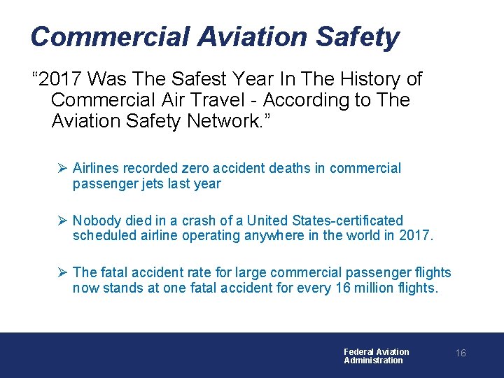 Commercial Aviation Safety “ 2017 Was The Safest Year In The History of Commercial