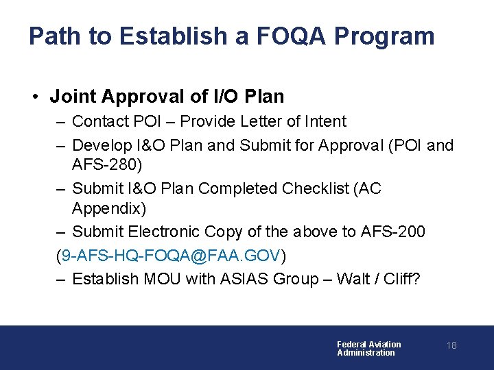 Path to Establish a FOQA Program • Joint Approval of I/O Plan – Contact