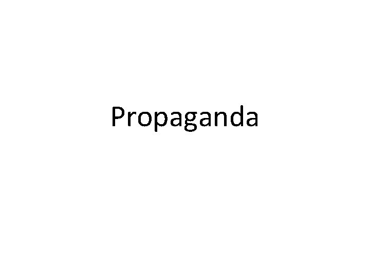 Propaganda 