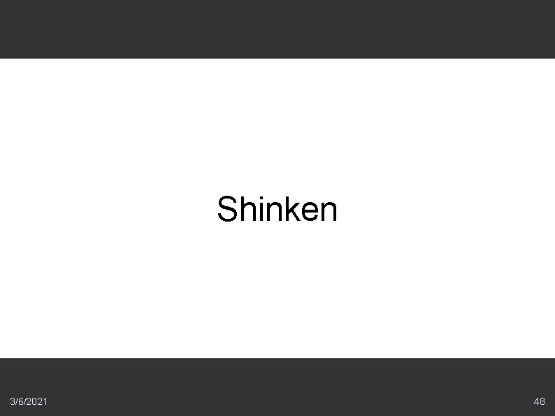 Shinken 3/6/2021 48 