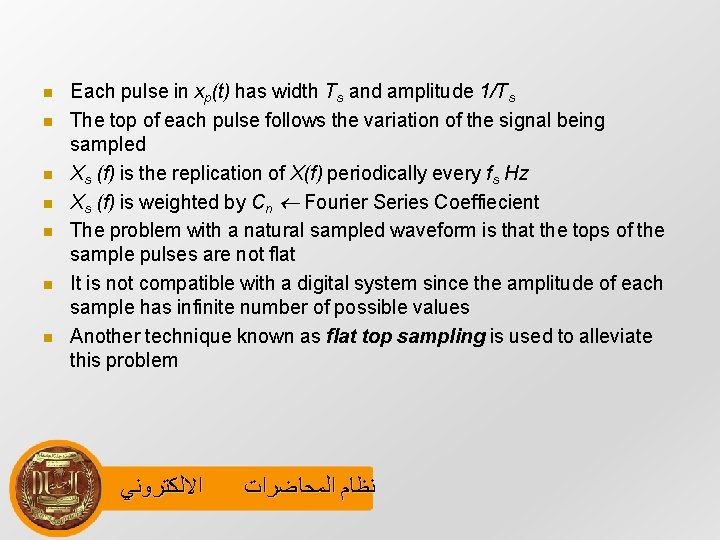  Each pulse in xp(t) has width Ts and amplitude 1/Ts The top of