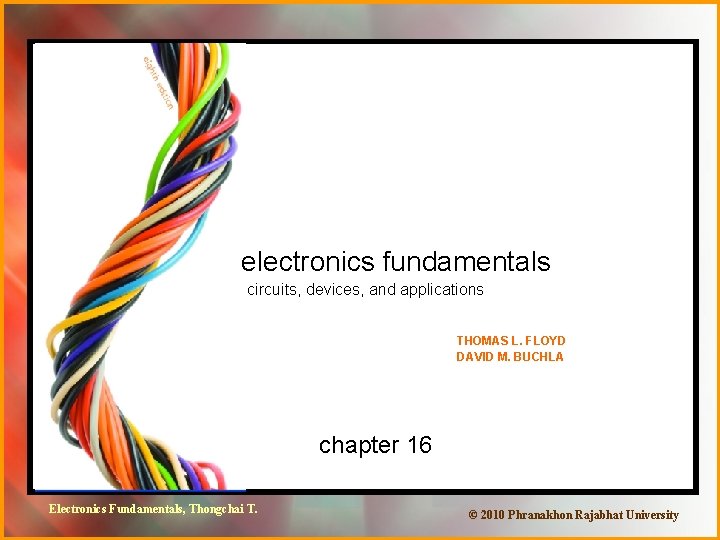 electronics fundamentals circuits, devices, and applications THOMAS L. FLOYD DAVID M. BUCHLA chapter 16