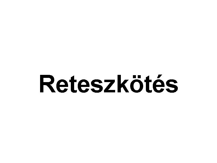 Reteszkötés 