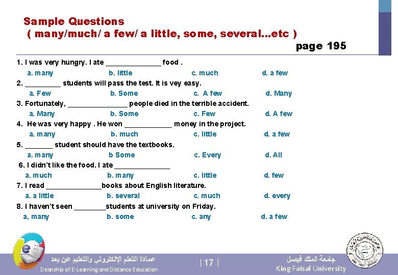 Sample Questions ( many/much/ a few/ a little, some, several…etc ) page 195 1.