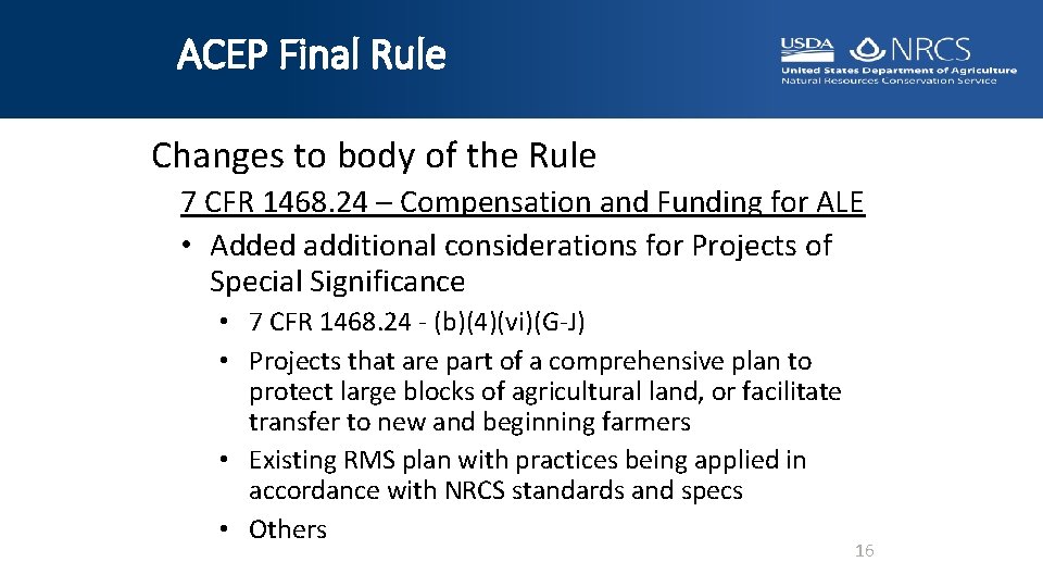 ACEP Final Rule Changes to body of the Rule 7 CFR 1468. 24 –