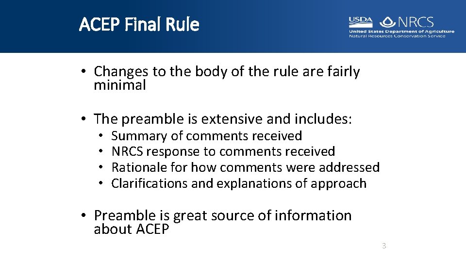 ACEP Final Rule • Changes to the body of the rule are fairly minimal