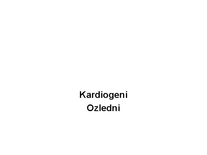 Kardiogeni Ozledni 