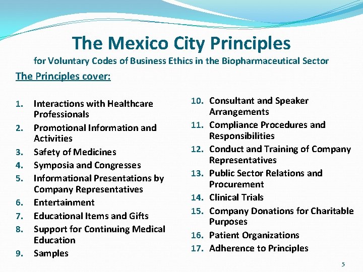 The Mexico City Principles for Voluntary Codes of Business Ethics in the Biopharmaceutical Sector