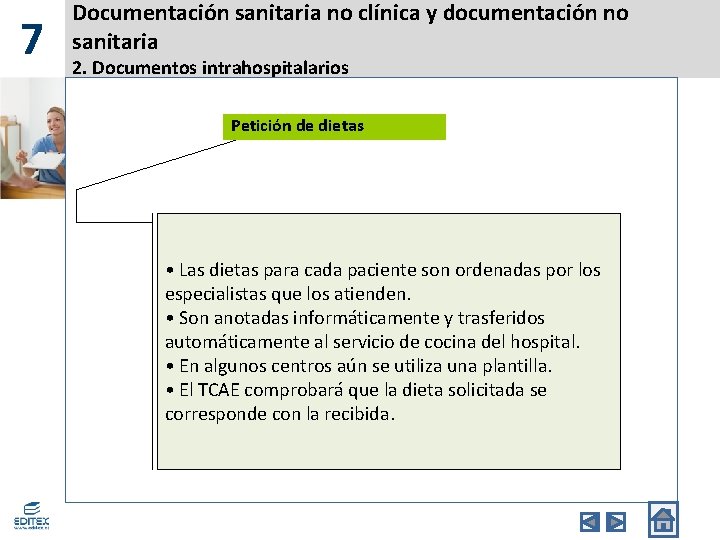 7 Documentación sanitaria no clínica y documentación no sanitaria 2. Documentos intrahospitalarios Petición de