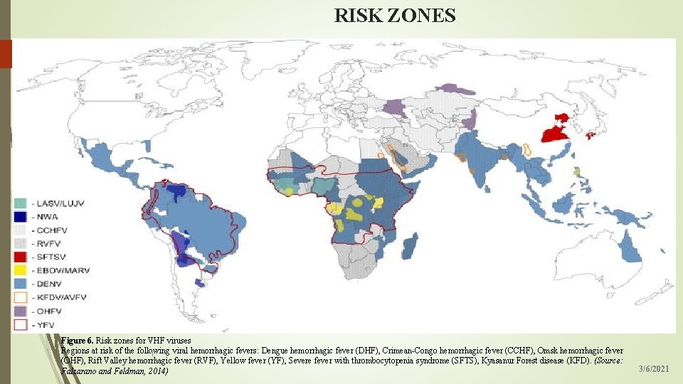 RISK ZONES 15 Figure 6. Risk zones for VHF viruses Regions at risk of