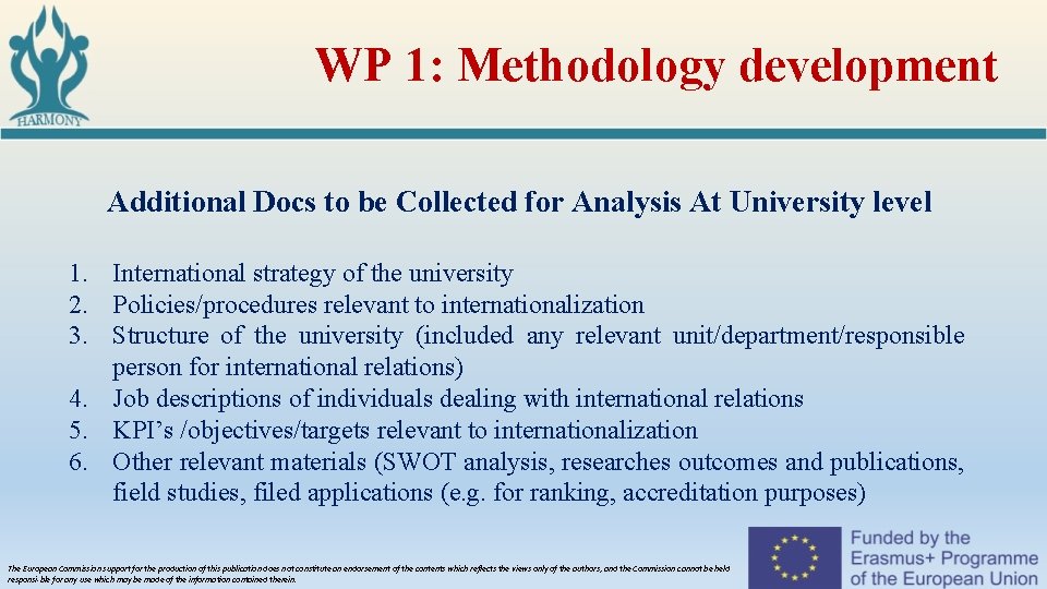 WP 1: Methodology development Additional Docs to be Collected for Analysis At University level