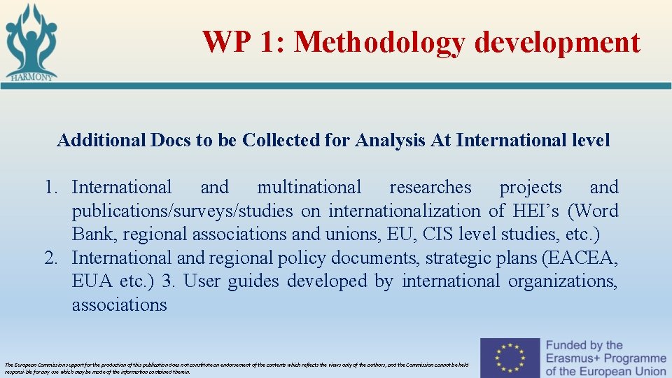 WP 1: Methodology development Additional Docs to be Collected for Analysis At International level