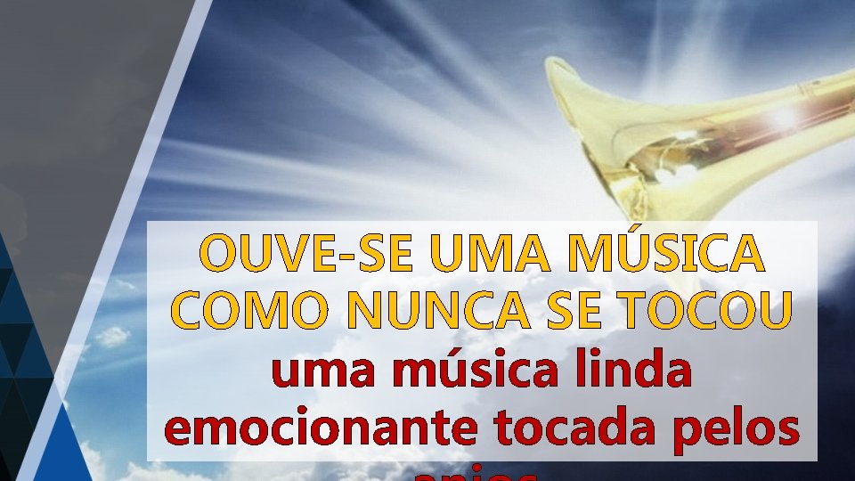 OUVE-SE UMA MÚSICA COMO NUNCA SE TOCOU uma música linda emocionante tocada pelos 