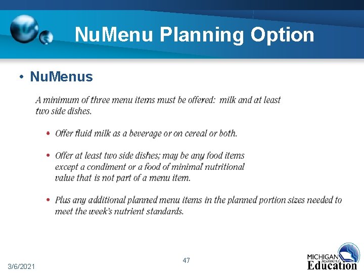 Nu. Menu Planning Option • Nu. Menus • Minimum of three menu items must