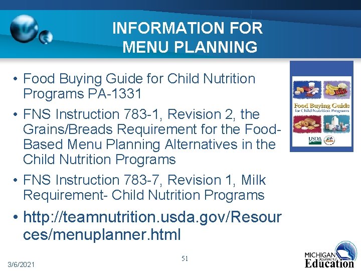 INFORMATION FOR MENU PLANNING • Food Buying Guide for Child Nutrition Programs PA-1331 •