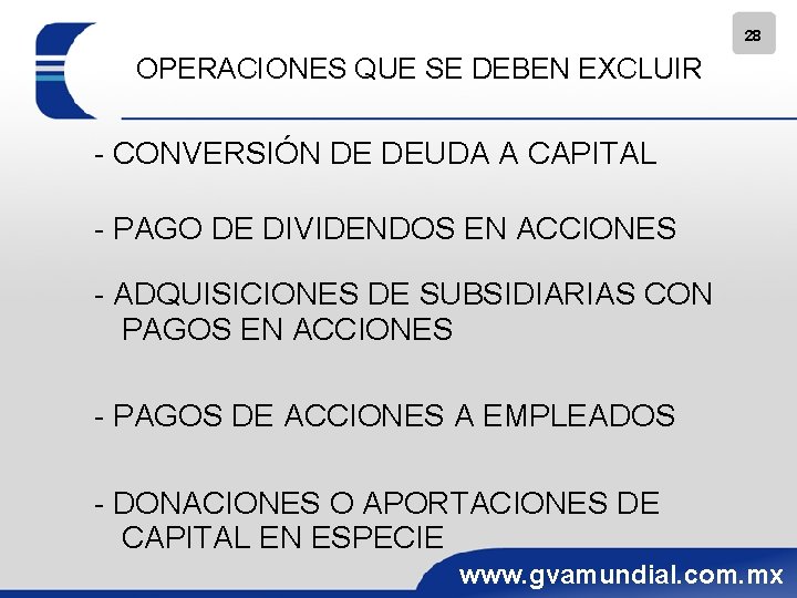 28 OPERACIONES QUE SE DEBEN EXCLUIR - CONVERSIÓN DE DEUDA A CAPITAL - PAGO