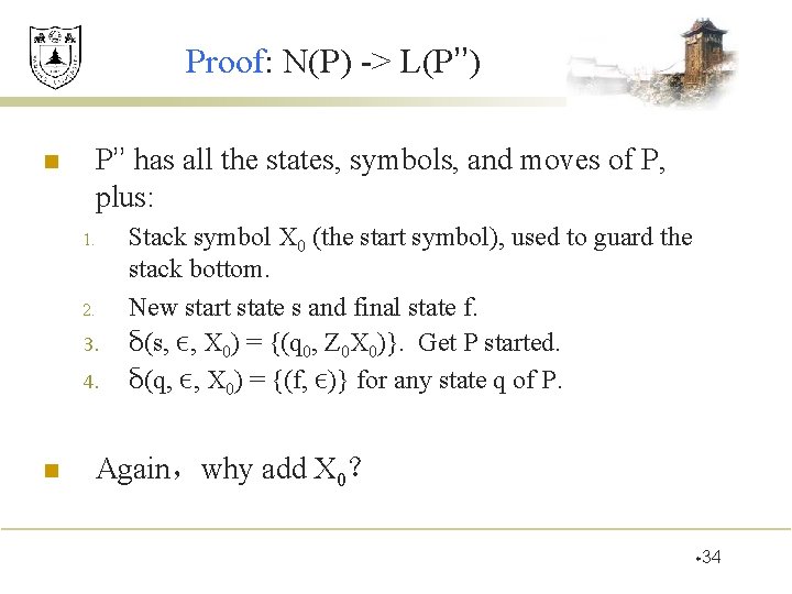 Proof: N(P) -> L(P’’) n P’’ has all the states, symbols, and moves of