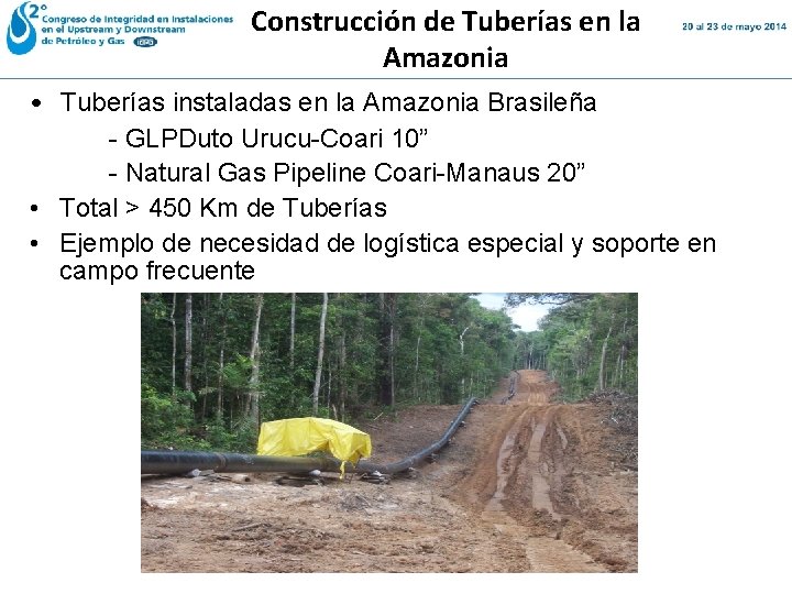 Construcción de Tuberías en la Amazonia • Tuberías instaladas en la Amazonia Brasileña - Construcción de Tuberías en la Amazonia • Tuberías instaladas en la Amazonia Brasileña -