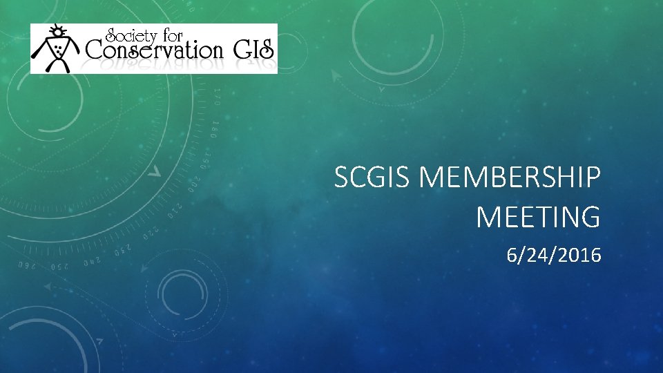 SCGIS MEMBERSHIP MEETING 6/24/2016 