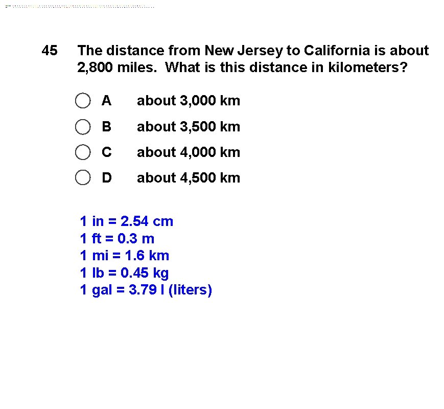 45 The distance from New Jersey to California is about 2, 800 miles. What