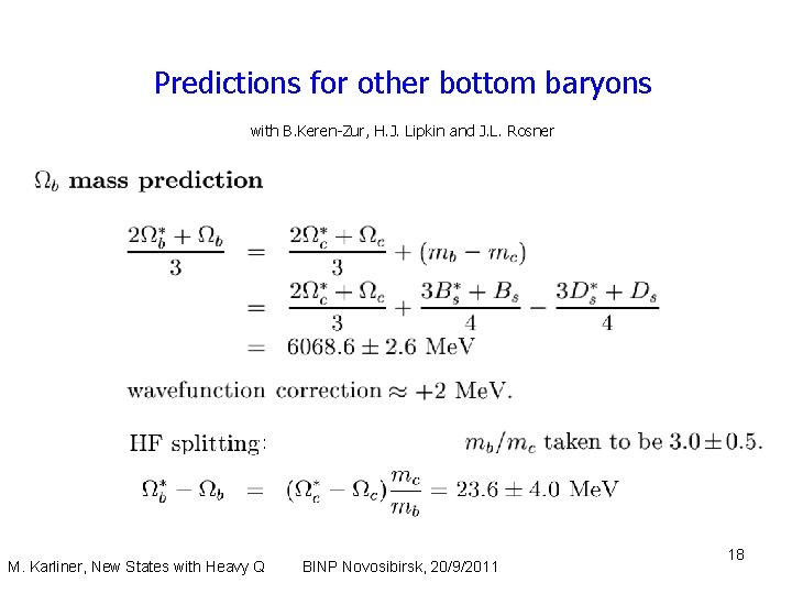 Predictions for other bottom baryons with B. Keren-Zur, H. J. Lipkin and J. L.