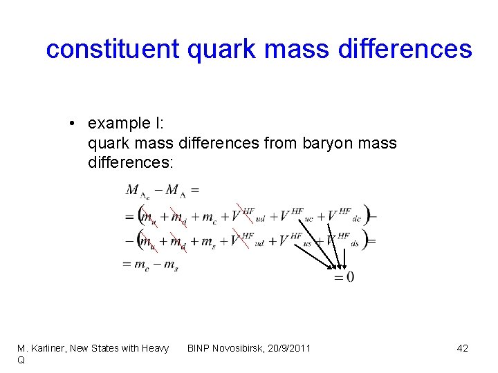 constituent quark mass differences • example I: quark mass differences from baryon mass differences: