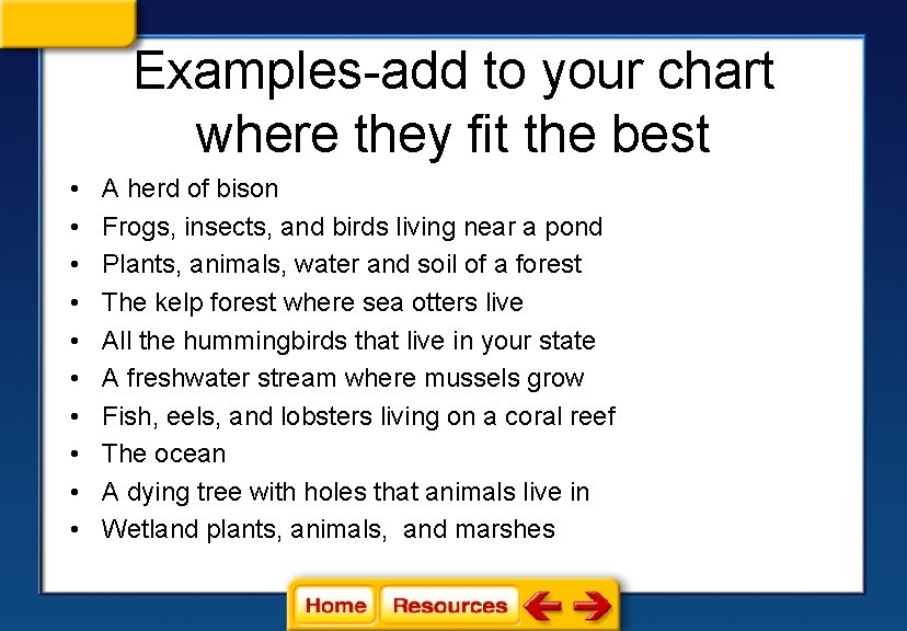 Examples-add to your chart where they fit the best • • • A herd