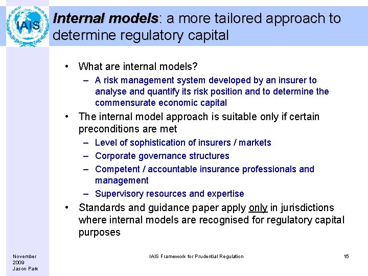 Panel 6 IAIS Framework for Prudential Regulation IAISASSAL