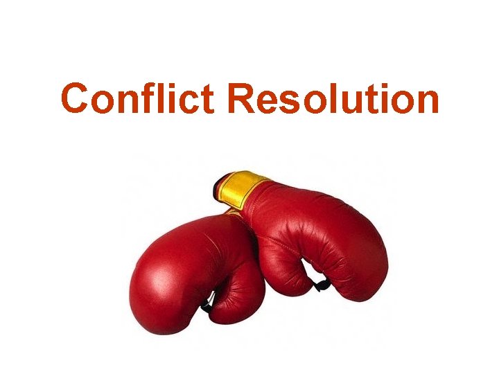 Conflict Resolution 