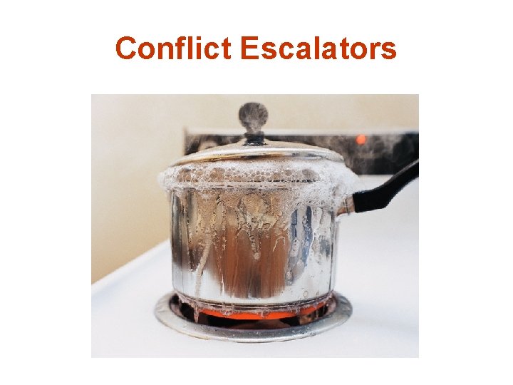Conflict Escalators 