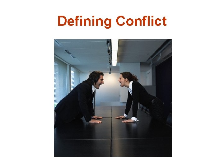 Defining Conflict 