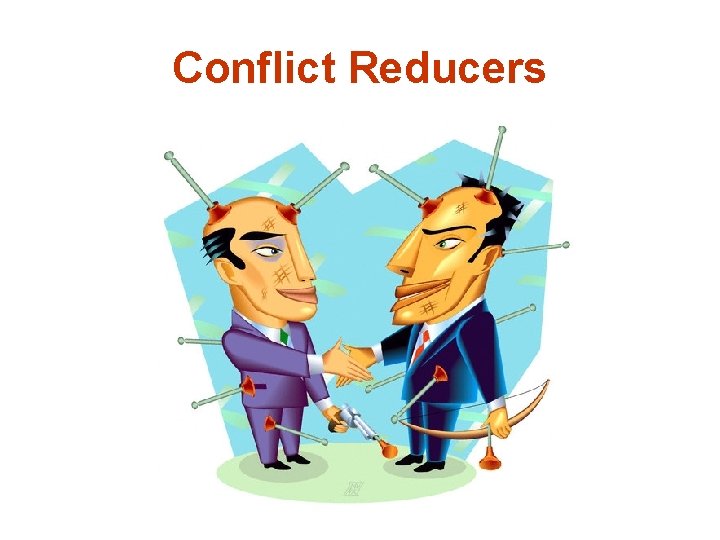 Conflict Reducers 