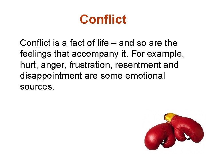 Conflict is a fact of life – and so are the feelings that accompany