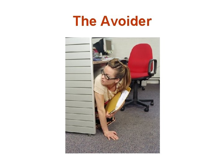 The Avoider 