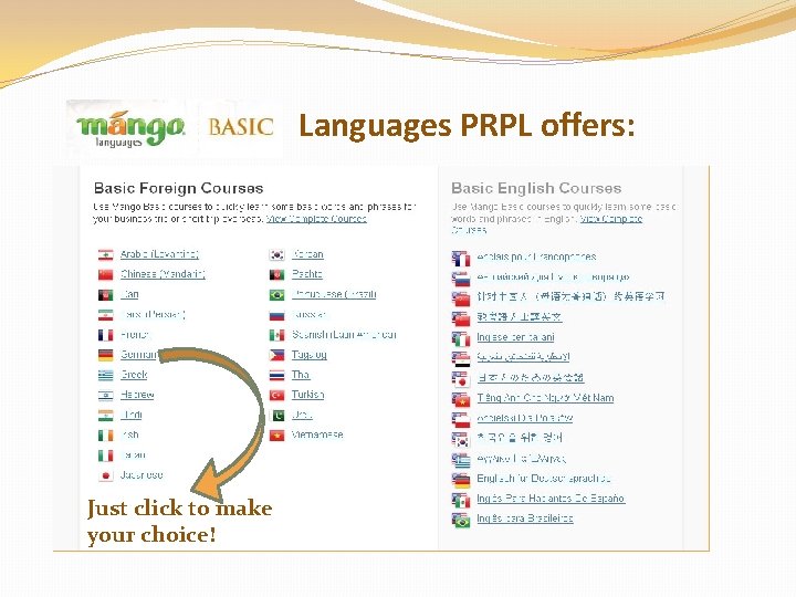 Languages PRPL offers: Just click to make your choice! 