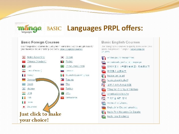 Languages PRPL offers: Just click to make your choice! 