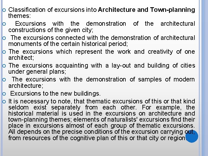  Classification of excursions into Architecture and Town-planning themes: Excursions with the demonstration of